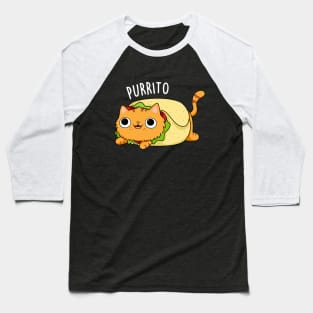 Purrito Cute Burrito Cat Pun Baseball T-Shirt